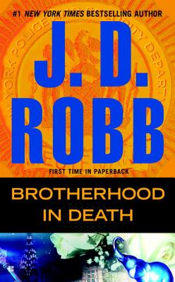 Brotherhood in Death - J. D. Robb