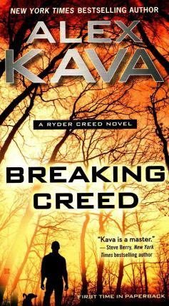 Breaking Creed - Alex Kava