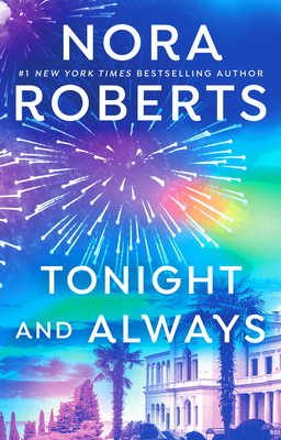 Tonight and Always - Nora Roberts
