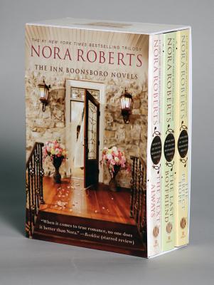 Nora Roberts Boonsboro Trilogy Boxed Set - Nora Roberts
