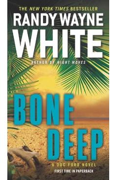 Poza produsului Bone Deep - Randy Wayne White