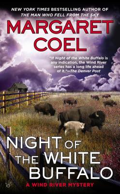 Night of the White Buffalo - Margaret Coel