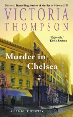 Murder in Chelsea - Victoria Thompson