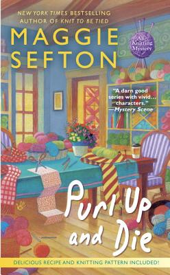 Purl Up and Die - Maggie Sefton