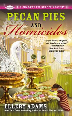 Pecan Pies and Homicides - Ellery Adams