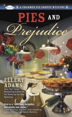 Pies and Prejudice - Ellery Adams