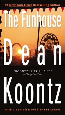 The Funhouse: A Thriller - Dean Koontz