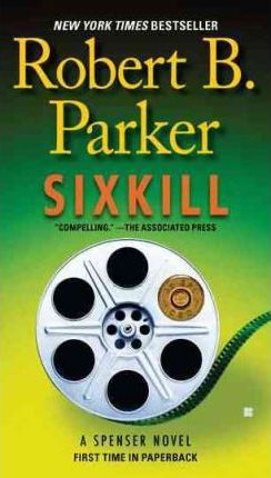 Sixkill - Robert B. Parker