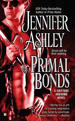 Primal Bonds: A Shifters Unbound Novel - Jennifer Ashley