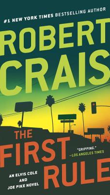 The First Rule - Robert Crais