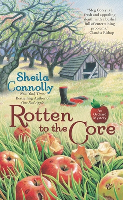 Rotten to the Core - Sheila Connolly