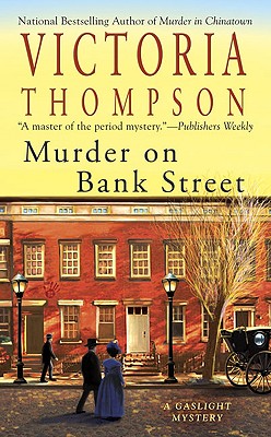 Murder on Bank Street: A Gaslight Mystery - Victoria Thompson