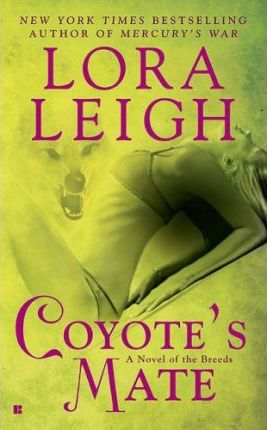 Coyote's Mate - Lora Leigh