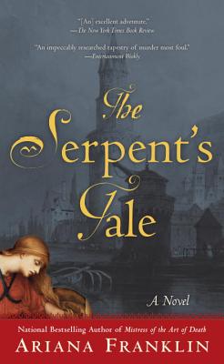 The Serpent's Tale - Ariana Franklin