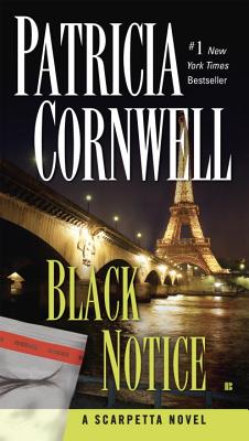 Black Notice: Scarpetta (Book 10) - Patricia Cornwell