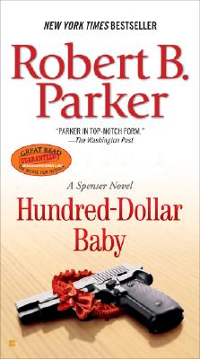 Hundred-Dollar Baby - Robert B. Parker
