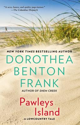 Pawleys Island - Dorothea Benton Frank