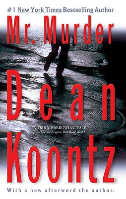 Mr. Murder: A Thriller - Dean Koontz