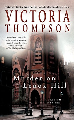 Murder on Lenox Hill: A Gaslight Mystery - Victoria Thompson