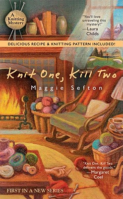 Knit One, Kill Two - Maggie Sefton
