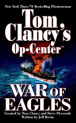 War of Eagles: Op-Center 12 - Tom Clancy