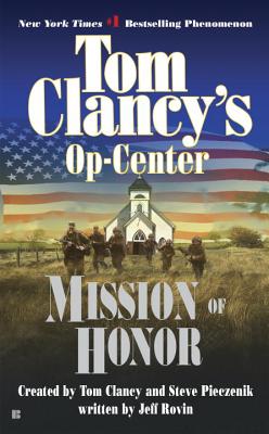 Mission of Honor: Op-Center 09 - Tom Clancy