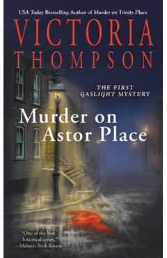 Coperta cărții 'Murder on Astor Place: A Gaslight Mystery - Victoria Thompson'