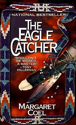 The Eagle Catcher - Margaret Coel
