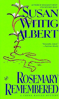 Rosemary Remembered - Susan Wittig Albert