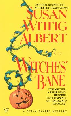 Witches' Bane - Susan Wittig Albert