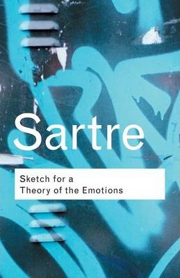 Sketch for a Theory of the Emotions - Jean-paul Sartre