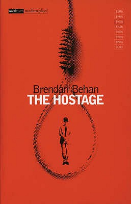 The Hostage - Brendan Behan