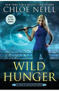 Poza produsului Wild Hunger - Chloe Neill
