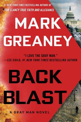 Back Blast - Mark Greaney