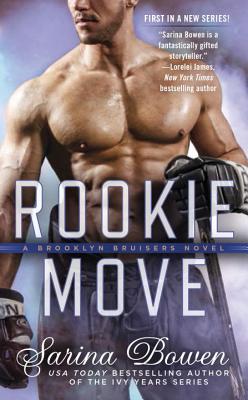 Rookie Move - Sarina Bowen