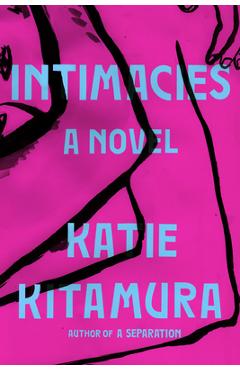 Coperta cărții 'Intimacies - Katie Kitamura'