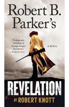 Coperta cărții 'Robert B. Parker's Revelation - Robert Knott'