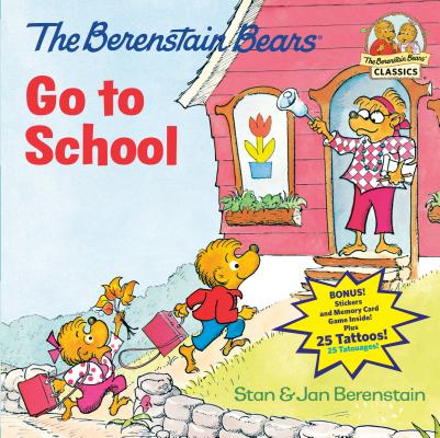 The Berenstain Bears Go to School - Stan Berenstain