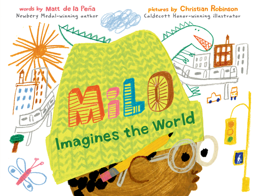 Milo Imagines the World - Matt De La Pe�a