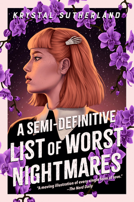A Semi-Definitive List of Worst Nightmares - Krystal Sutherland