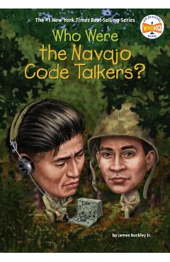 Who Were the Navajo Code Talkers? - James Buckley