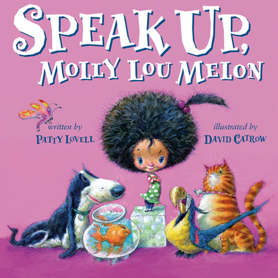 Speak Up, Molly Lou Melon - Patty Lovell