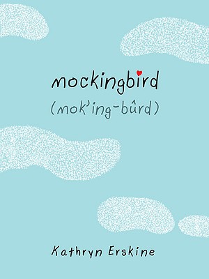 Mockingbird - Kathryn Erskine