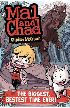 Coperta cărții 'Mal and Chad: The Biggest, Bestest Time Ever! - Stephen Mccranie'
