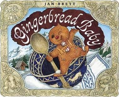 Gingerbread Baby - Jan Brett