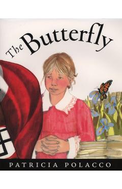 The Butterfly - Patricia Polacco