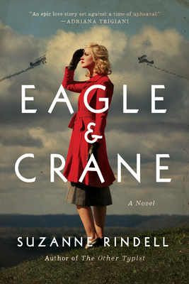 Eagle & Crane - Suzanne Rindell