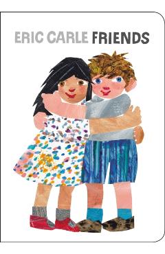 Friends - Eric Carle