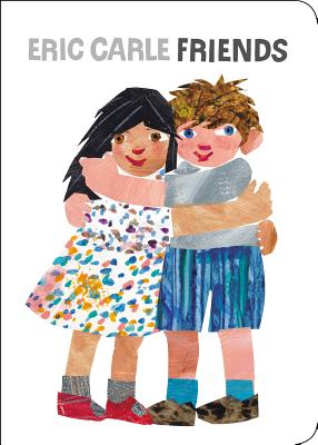 Friends - Eric Carle