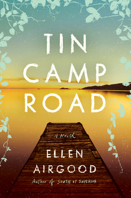 Tin Camp Road - Ellen Airgood